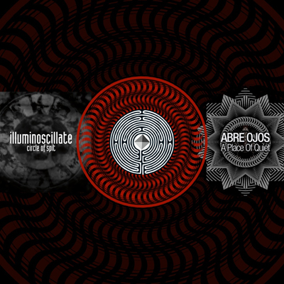 Abre Ojos & Illuminoscillate – A Place of Quiet/Circle of Spit